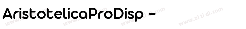 AristotelicaProDisp 字体转换